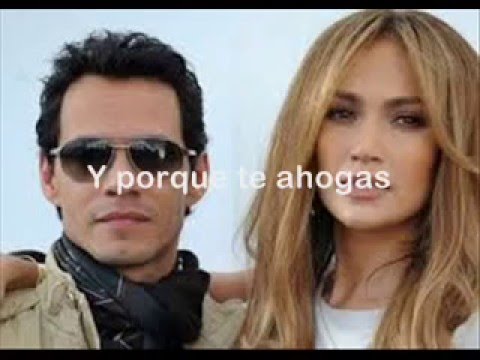 Jennifer Lopez With Marc Anthony - No Me Ames