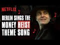 The Money Heist Theme Song Sung By Berlin Pedro Alonso Netflix India The Money Heist Theme Song Sung By Berlin Pedro Alonso Netflix India