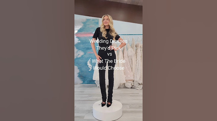 Wedding Dresses They'd Pick vs What the Bride Would Choose