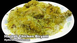 Haryali Chicken Biryani Recipe Video - Hyderabadi Green Chicken Biryani