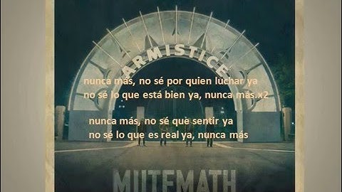 Mutemath clipping español