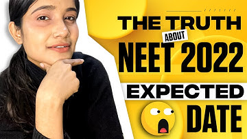 NEET 2022 expected date - The TRUTH