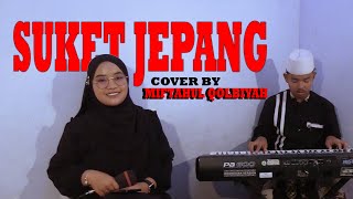 Sholawat 'suket  jepang' Cover By Miftahul Qolbiyah.