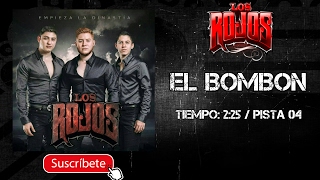 LOS ROJOS | EL BOMBÓN || @MusicFM_Letras ||
