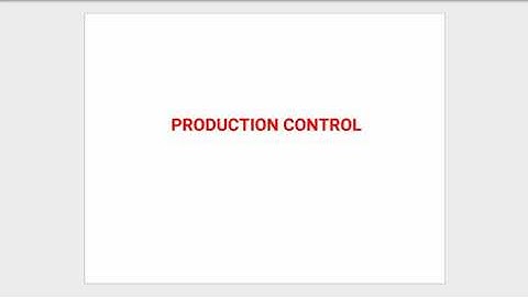 ME 404 Industrial Engineering Module 5 Part 4 Production Control