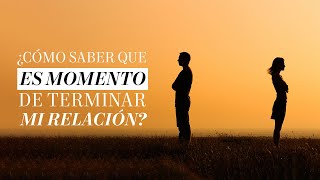 ¿Cómo saber que es momento de terminar mi relación? | Martha Debayle