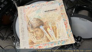 RIP TAKAHASHI Yukihiro Something in the air cover