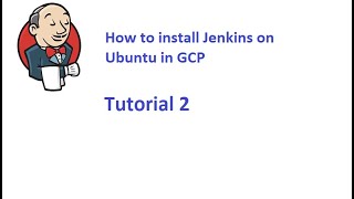 How to install Jenkins on Ubuntu 18.04 (GCP) | Jenkins Installation | Jenkins on GCP