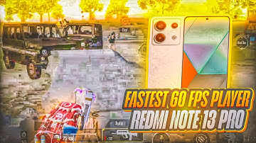 Fastest 60 fps player 💀 Redmi note 13 pro 🔥