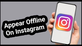 How to Appear Offline on Instagram (Without Turning Off Data!)