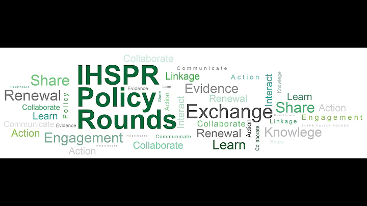 IHSPR Policy Rounds - Innovative Care Delivery via...