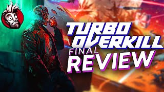 Turbo Overkill Review - Chef's kiss