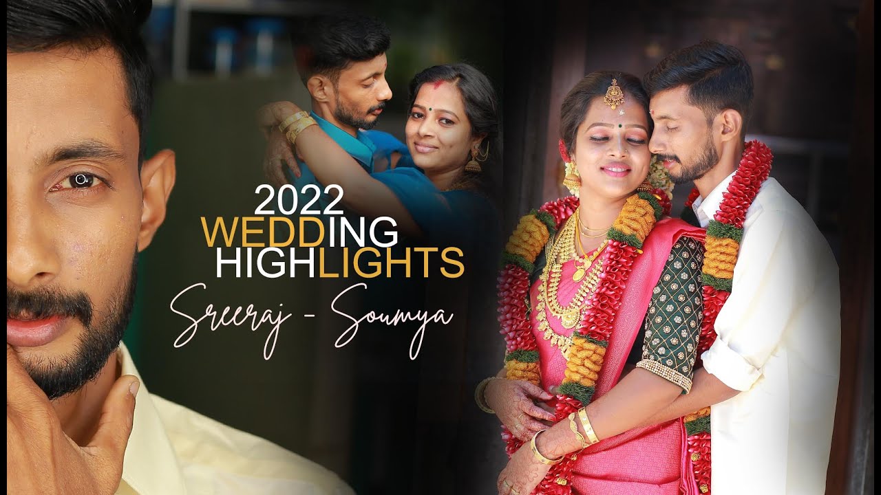 SREERAJ & SOUMYA HIGHLIGHTS HD 2022
