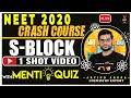 S Block Elements One Shot | Crash Course NEET 2020 Preparation | NEET Chemistry | Arvind Arora