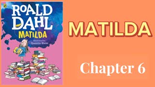 Roald Dahl Matilda Reading 로얄드 달 마틸다 Chapter 6