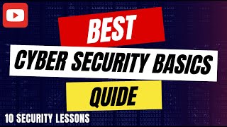 Guide to Cybersecurity Basics: From Cyber frameworks to IAM, AD, Logs - Everything You Need to Know!