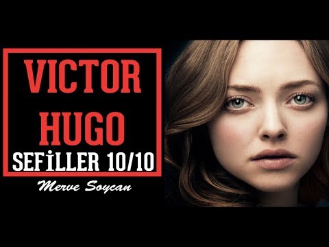 Sefiller - VICTOR HUGO - RADYO TİYATROSU - 10. BÖLÜM-SON