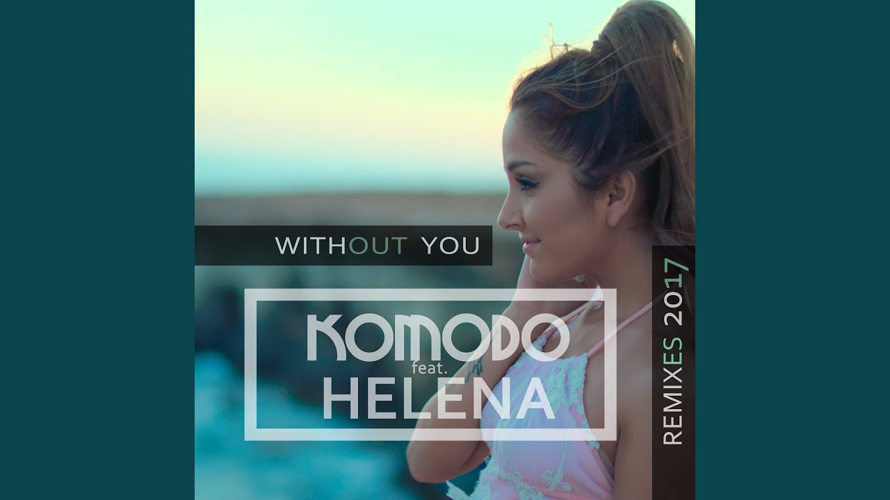 Without You (Tropical Radio Edit)