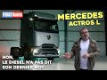 Test du Mercedes Actros L par Fabien Calvet 🇩🇪