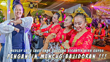 PENGANTIN MENCUG BAJIDORAN!!! SICANTIK BIKIN GAGAL FOKUS - ESTAPET LAGU ENAK - Jaipong Namin Grup