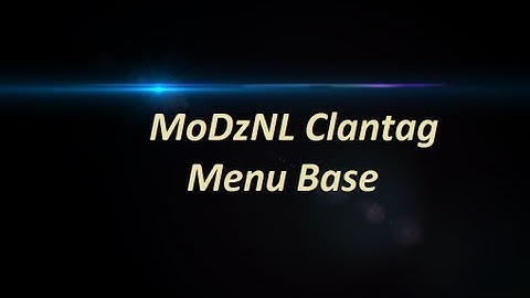 MoDzNL Clantag Menu Base | 1.14 Mw2 - No Jailbreak Needed