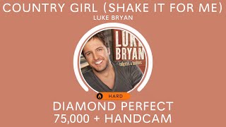 [Beatstar] Country Girl (Shake It For Me) - Luke Bryan - Diamond Perfect + HANDCAM