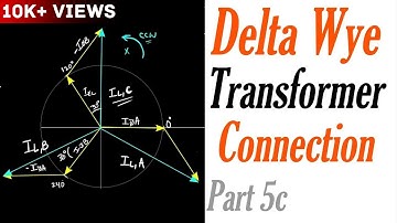 Introduction to the Delta Wye Transformer Connection Part 5c: Current Phasor Analysis