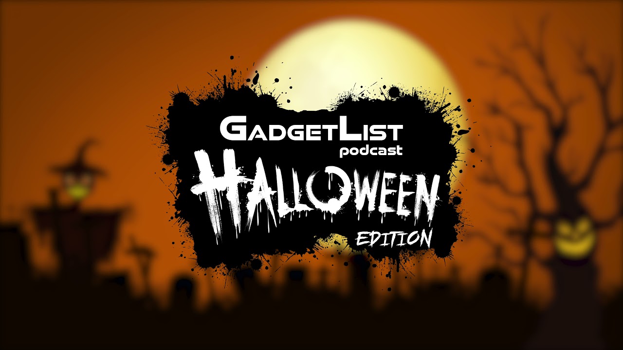 Gadget List Podcast | Halloween INTRO