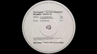 Pianoheadz - It's Over (Distortion) (Perpetual Motion Remix)1999