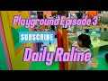 Ini mainan kesukaan aku #DailyRaline