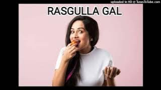 RASGULLA GALL-CG STYLE-DJ TANKESH