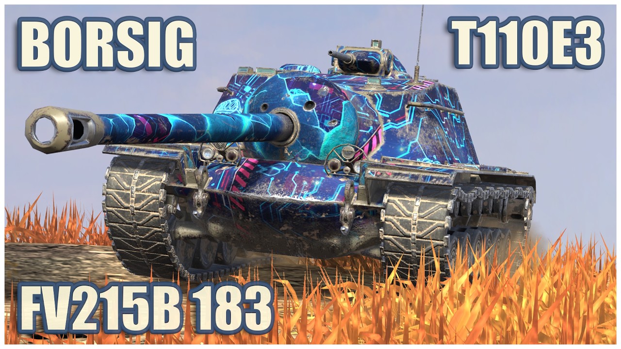 T110E3, FV215b 183 & Rhm.-Borsig WT • WoT Blitz Gameplay