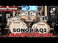 Sonor AQ2 Series Drum Sets In-Depth Review