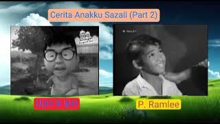 Cerita Anakku Sazali (Part 2) Upin & Ipin/P. Ramlee