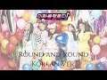 Miracle2 from Miracle Melody | Round and Round [Han/Rom/Eng] Korean Ver.