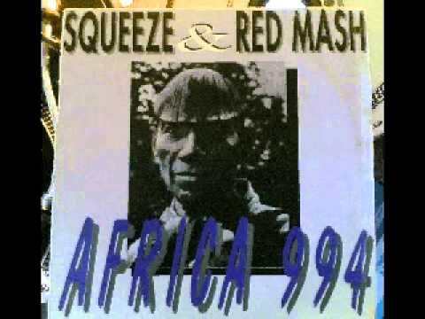 Squeeze — SQUEEZE & RED MASH - Africa 994 (tribaladub)