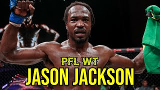 Jason Jackson "Forgot who I was" Last Time Out In Dublin | PFL World Tournament