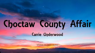 Famous Carrie Underwood - Choctaw County Affair (Lyrics) Profile