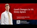 Good Changes in VA Sleep Apnea