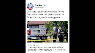 Colorado families may have received fake ashes after 189 bodies found at funeral home