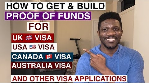 How to Build and Get Proof of Funds for USA, Canada, UK Visas and others
