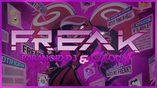 PARANOiD DJ & Cycoriot - 'Freak' (Hazbin Hotel)