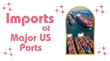 Navigating Customs Clearance: Imports at Major US Ports