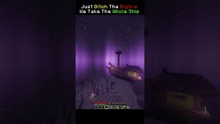 I Took the entire end ship #minecraft #shorts #meme