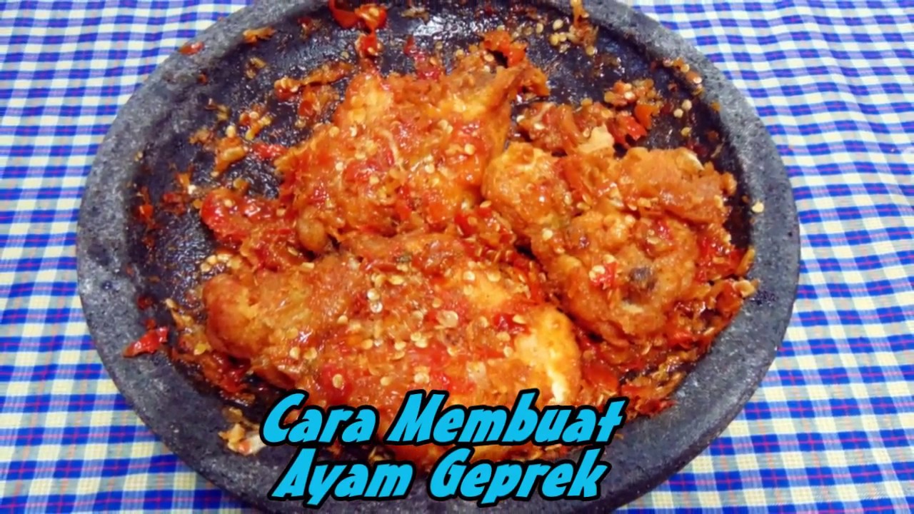 Cara Memasak Ayam Geprek Sederhana - Aneka Resep Terbaik