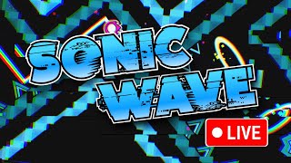 🔴 Sonic Wave - Cyclic & lSunix (33% / 64 - 100) | STREAM #4| Geometry Dash 2.2