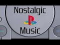 Nostalgic playstation 1 music that makes you feel like a child again