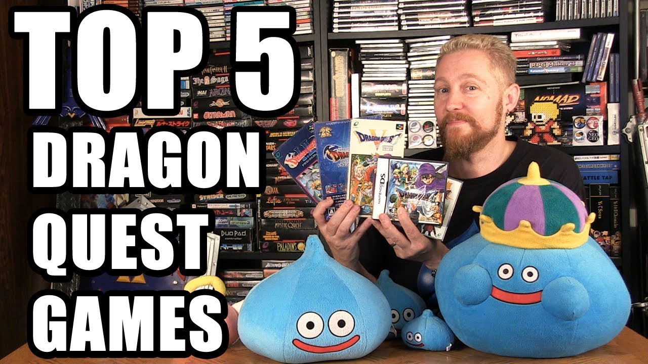 TOP 5 DRAGON QUEST GAMES - Happy Console Gamer