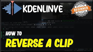 Kdenlive How To Reverse A Clip
