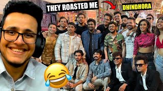 Getting Roasted by India's Biggest Youtubers at Dhindhora@Triggered Insaan @ashish chanchlani vines